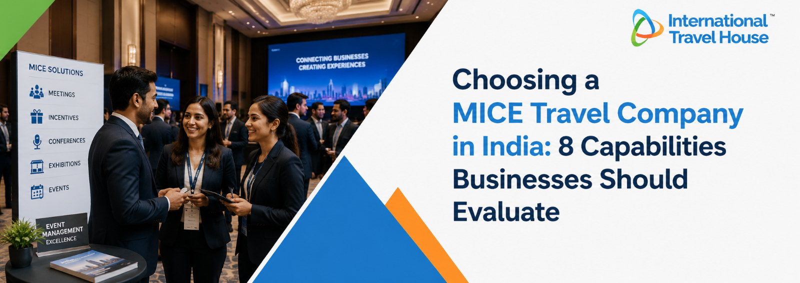 Choosing a MICE Travel Company in India: 8 Capabilities Businesses Should Evaluate