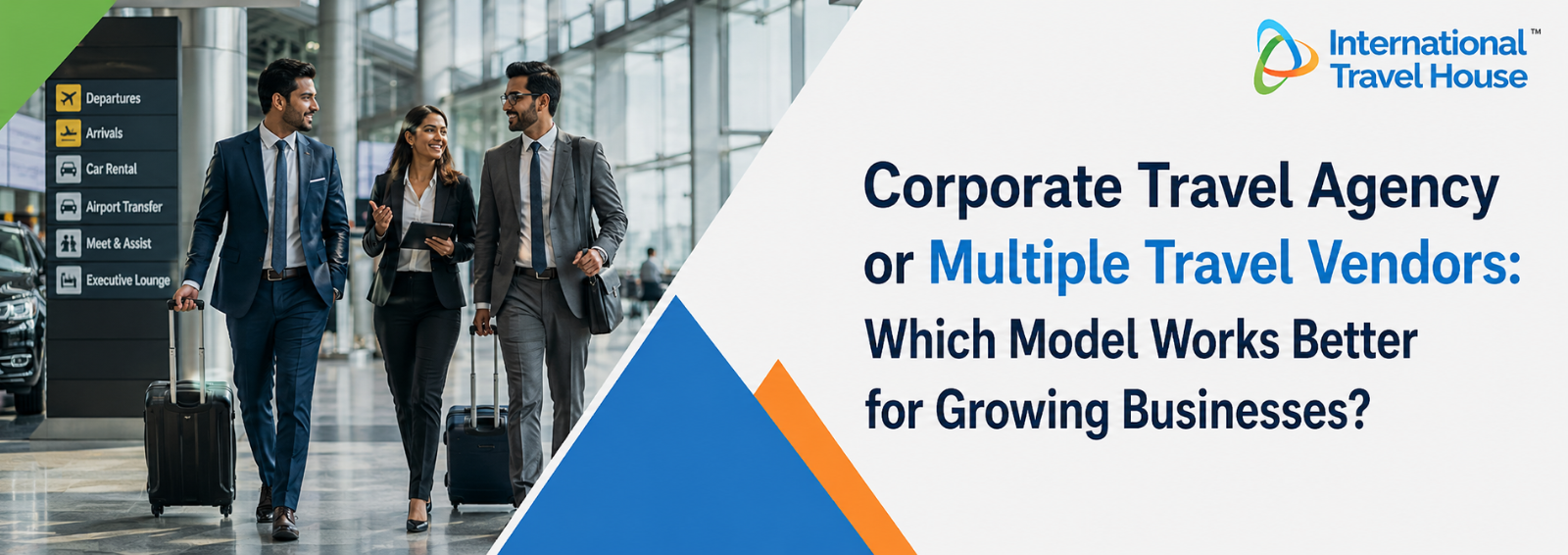 Corporate Travel Agency or Multiple Travel Vendors: Which Model Works Better for Growing Businesses?