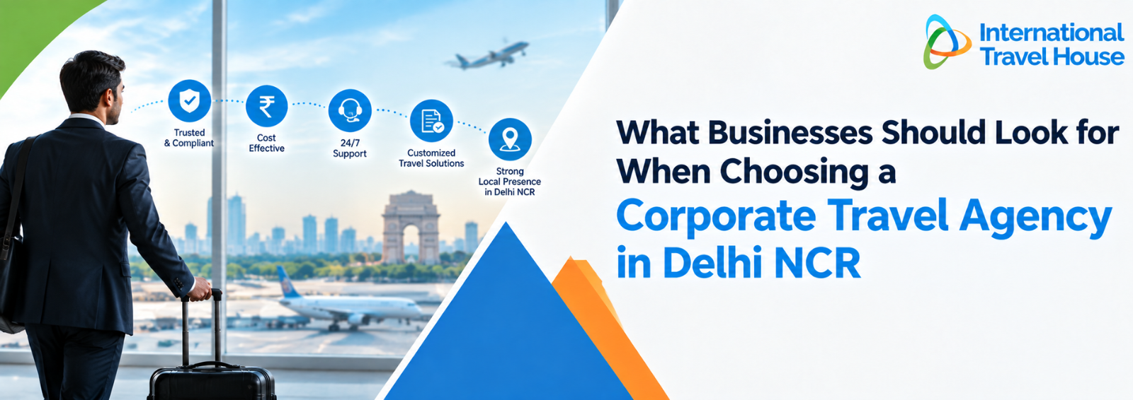What Businesses Should Look for When Choosing a Corporate Travel Agency in Delhi NCR