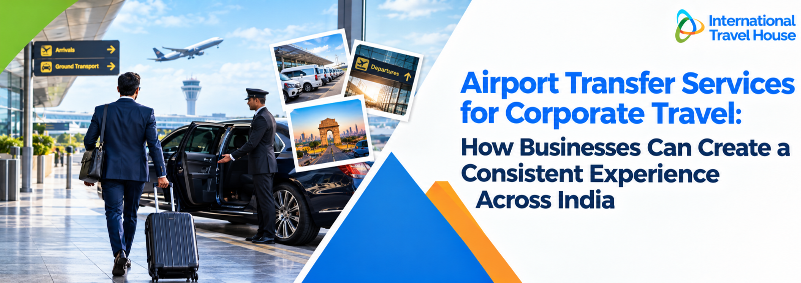 Airport Transfer Services for Corporate Travel: How Businesses Can Create a Consistent Experience Across India